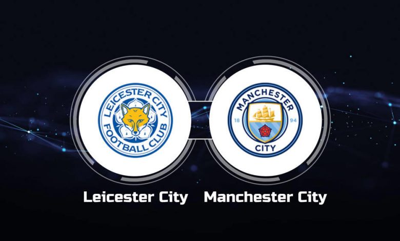 Manchester City vs Leicester